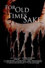 For Old Times Sake (2018)