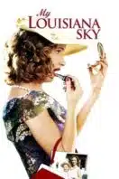 Poster Film My Louisiana Sky (2001)