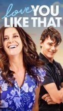 Nonton Film Love You Like That (2021) Subtitle Indonesia Streaming Movie Download