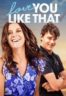 Layarkaca21 LK21 Dunia21 Nonton Film Love You Like That (2021) Subtitle Indonesia Streaming Movie Download