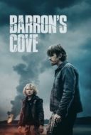 Layarkaca21 LK21 Dunia21 Nonton Film Barron’s Cove (2025) Subtitle Indonesia Streaming Movie Download