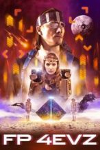 Nonton Film FP 4EVZ (2023) Subtitle Indonesia Streaming Movie Download