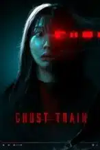 Nonton Film Ghost Train (2025) Subtitle Indonesia Streaming Movie Download