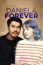 Nonton Film Daniela Forever (2025) Subtitle Indonesia Streaming Movie Download
