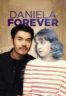 Layarkaca21 LK21 Dunia21 Nonton Film Daniela Forever (2025) Subtitle Indonesia Streaming Movie Download