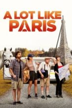 Nonton Film A Lot Like Paris (2024) Subtitle Indonesia Streaming Movie Download