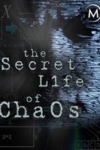 Nonton Film The Secret Life of Chaos (2010) Subtitle Indonesia Streaming Movie Download