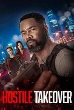 Nonton Film Hostile Takeover (2025) Subtitle Indonesia Streaming Movie Download