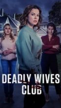 Nonton Film Deadly Wives Club (2024) Subtitle Indonesia Streaming Movie Download