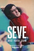 Nonton Film Seve: Artist, Fighter, Legend (2021) Subtitle Indonesia Streaming Movie Download