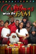 Nonton Film Christmas with Da Fam (2024) Subtitle Indonesia Streaming Movie Download