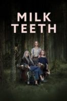 Layarkaca21 LK21 Dunia21 Nonton Film Milk Teeth (2024) Subtitle Indonesia Streaming Movie Download