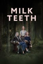 Nonton Film Milk Teeth (2024) Subtitle Indonesia Streaming Movie Download