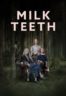 Layarkaca21 LK21 Dunia21 Nonton Film Milk Teeth (2024) Subtitle Indonesia Streaming Movie Download