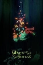 When You Get to the Forest (2023)
