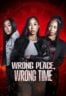 Layarkaca21 LK21 Dunia21 Nonton Film Wrong Place, Wrong Time (2025) Subtitle Indonesia Streaming Movie Download