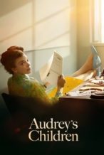 Nonton Film Audrey’s Children (2025) Subtitle Indonesia Streaming Movie Download