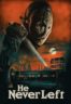 Layarkaca21 LK21 Dunia21 Nonton Film He Never Left (2024) Subtitle Indonesia Streaming Movie Download