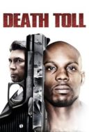 Layarkaca21 LK21 Dunia21 Nonton Film Death Toll (2008) Subtitle Indonesia Streaming Movie Download Layarkaca21 LK21 Dunia21 Nonton Film Death Toll (2008) Subtitle Indonesia Streaming Movie Download