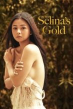 Nonton Film Selina’s Gold (2022) Subtitle Indonesia Streaming Movie Download