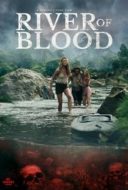 Layarkaca21 LK21 Dunia21 Nonton Film River of Blood (2024) Subtitle Indonesia Streaming Movie Download