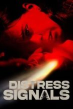 Nonton Film Distress Signals (2022) Subtitle Indonesia Streaming Movie Download