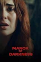 Nonton Film Manor of Darkness (2025) Subtitle Indonesia Streaming Movie Download