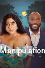 Nonton Film Manipulation (2024) Subtitle Indonesia Streaming Movie Download