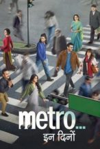 Nonton Film Metro… In Dino (2025) Subtitle Indonesia Streaming Movie Download