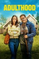 Layarkaca21 LK21 Dunia21 Nonton Film Adulthood (2025) Subtitle Indonesia Streaming Movie Download