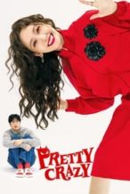 Nonton Film Pretty Crazy (2025) Subtitle Indonesia Streaming Movie Download