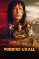 Layarkaca21 LK21 Dunia21 Nonton Film Forgive Us All (2025) Subtitle Indonesia Streaming Movie Download Layarkaca21 LK21 Dunia21 Nonton Film Forgive Us All (2025) Subtitle Indonesia Streaming Movie Download
