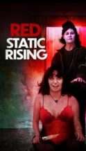 Nonton Film Red Static Rising (2025) Subtitle Indonesia Streaming Movie Download