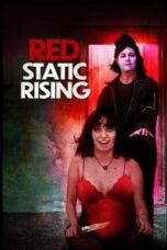 Layarkaca21 LK21 Dunia21 Nonton Film Red Static Rising (2025) Subtitle Indonesia Streaming Movie Download
