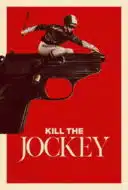 Layarkaca21 LK21 Dunia21 Nonton Film Kill the Jockey (2024) Subtitle Indonesia Streaming Movie Download Layarkaca21 LK21 Dunia21 Nonton Film Kill the Jockey (2024) Subtitle Indonesia Streaming Movie Download
