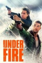 Nonton Film Under Fire (2025) Subtitle Indonesia Streaming Movie Download