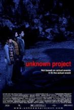 Nonton Film Unknown Project (2013) Subtitle Indonesia Streaming Movie Download