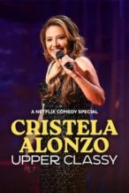 Nonton Film Cristela Alonzo: Upper Classy (2025) Subtitle Indonesia Streaming Movie Download