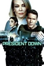 Nonton Film President Down (2025) Subtitle Indonesia Streaming Movie Download