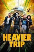 Nonton Film Heavier Trip (2024) Subtitle Indonesia Streaming Movie Download
