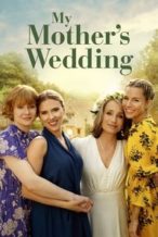 Nonton Film My Mother’s Wedding (2025) Subtitle Indonesia Streaming Movie Download