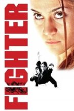 Nonton Film Fighter (2007) Subtitle Indonesia Streaming Movie Download
