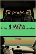 Nonton Film In the Rearview (2023) Subtitle Indonesia Streaming Movie Download