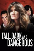 Nonton Film Tall, Dark and Dangerous (2024) Subtitle Indonesia Streaming Movie Download