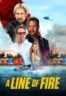 Layarkaca21 LK21 Dunia21 Nonton Film A Line of Fire (2025) Subtitle Indonesia Streaming Movie Download