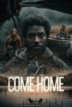 Nonton Film Come Home (2024) Subtitle Indonesia Streaming Movie Download