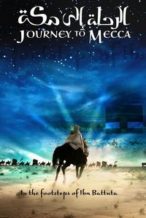 Nonton Film Journey to Mecca (2009) Subtitle Indonesia Streaming Movie Download
