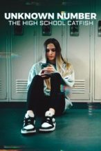 Nonton Film Unknown Number: The High School Catfish (2025) Subtitle Indonesia Streaming Movie Download