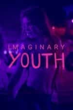 Imaginary Youth (2024)