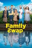 Layarkaca21 LK21 Dunia21 Nonton Film Family Swap (2021) Subtitle Indonesia Streaming Movie Download